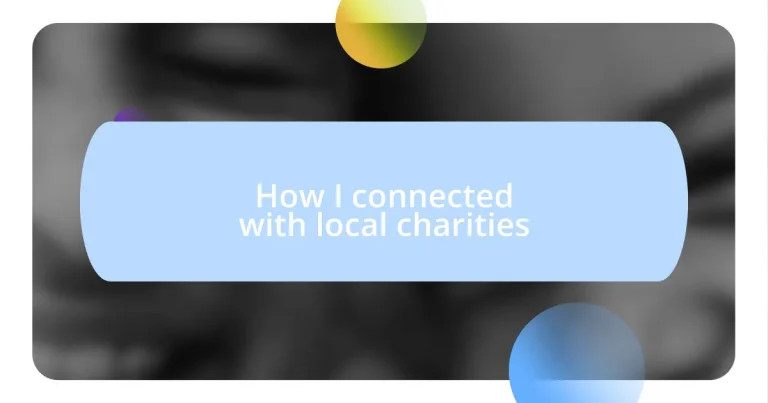 How I connected with local charities