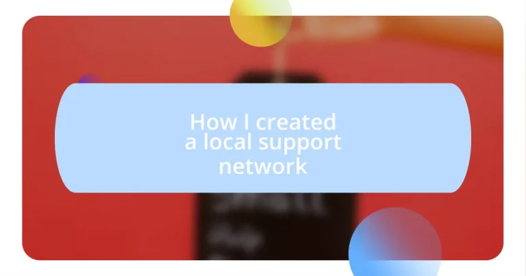 How I created a local support network