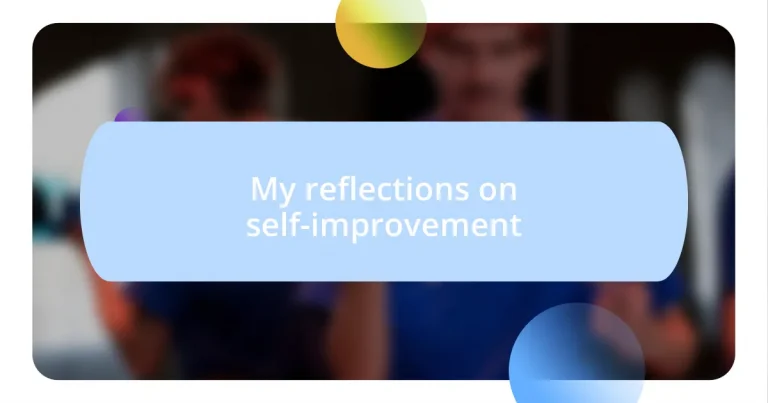 My reflections on self-improvement