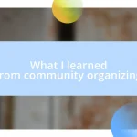 What I learned from community organizing